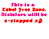 Label Free Zone