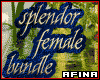 Splendor Female Bundle