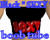 black "SEXY" boob tube
