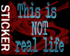 Real Life Sticker