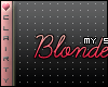 C* Blonde Moments