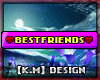 [KM] VIP BestFriends