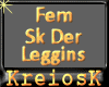 {KK}DR Fem Sk Leggins