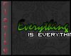 C* Everything you are