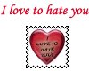 I love to hate you stamp
