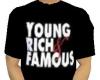 Young Rich & Famous