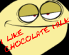 I Like Chocolate Milk