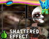 BFX Shattered Effect