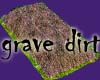 [HA] Grave Dirt