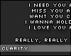 C. I miss you
