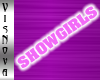 *VN� SHOWGIRLS