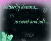 butterfly dreams