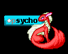 Psycho