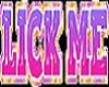 Lick Me