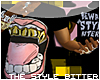 [UHS]The Style Biter