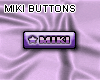 Miki button