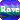 Rave