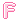 Pink Letter F