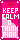 Think Pink.