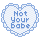 Not your babe