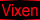 Vixen